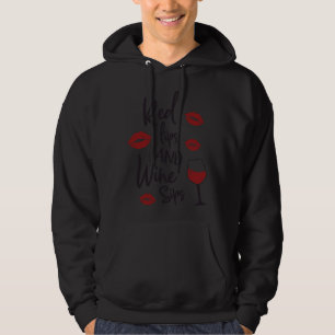 National Drink Wine Day Red Lips And Wine Sips Hoodie