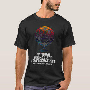 National Eucharistic Conference 2024 Catholic T-Shirt