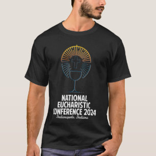 National Eucharistic Conference 2024 Catholic T-Shirt