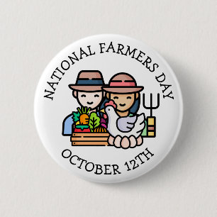 National Farmers Day is October 12th 2 Inch Round Button