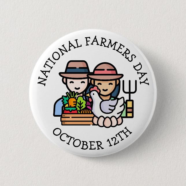 National Farmers Day is October 12th 2 Inch Round Button (Front)