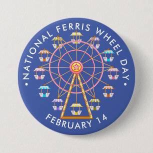 National Ferris Wheel Day 3 Inch Round Button