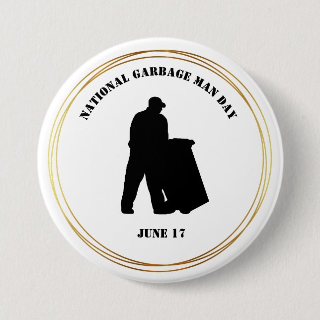 National Garbage Man Day Silhouette Button (Front)