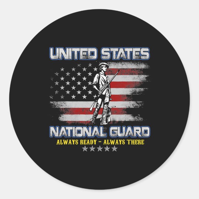 National Guard Veteran Always Ready American Flag  Classic Round Sticker (Front)