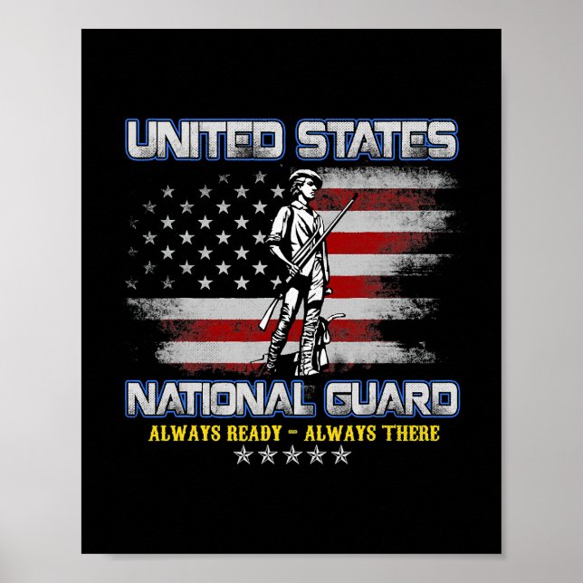 National Guard Veteran Always Ready American Flag  Poster (Front)