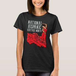 National Hispanic Heriatage Month Dance Flamenco S T-Shirt