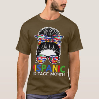 National Hispanic Heritage Month Latina Women Mess T-Shirt