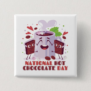 National Hot Chocolate Day - 31 January 2 Inch Square Button