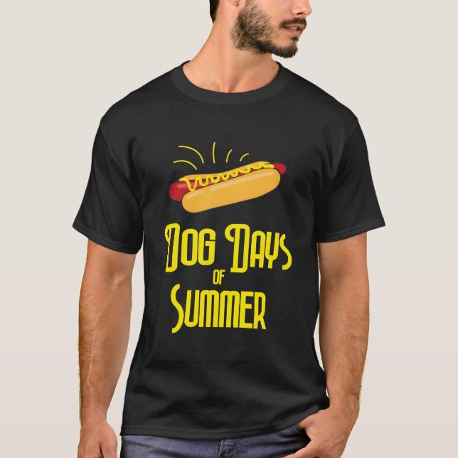 National Hot Dog Month Dog Days of Summer Hot Dogs T-Shirt (Front)