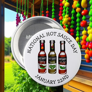 National Hot Sauce Day January 22nd 3 Inch Round Button