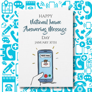 National Inane Answering Message Day Jan 30th Card