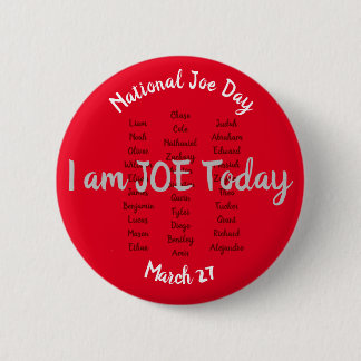 National Joe Day, March 27 6 Cm Round Badge 2 Inch Round Button