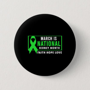 National Kidney Disease Awareness Month 2 Inch Round Button
