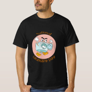 National Laundry Day Sign T-Shirt