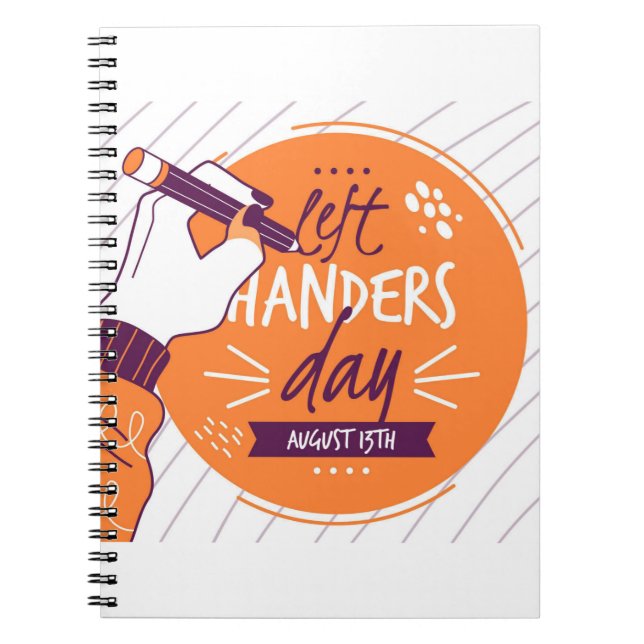 National Left Handers Day Notebook (Front)