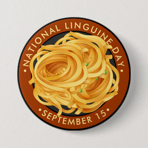 National Linguine Day 3 Inch Round Button