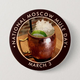 National Moscow Mule Day 3 Inch Round Button