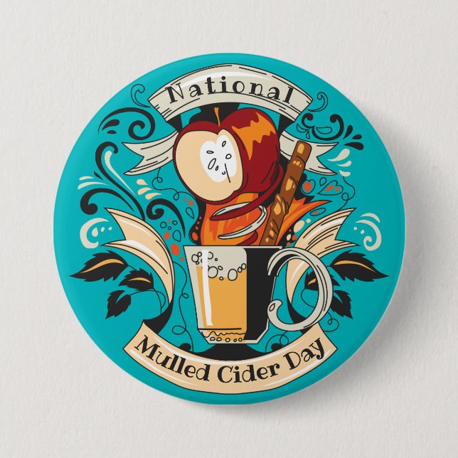 National Mulled Cider Day 3 Inch Round Button (Front)