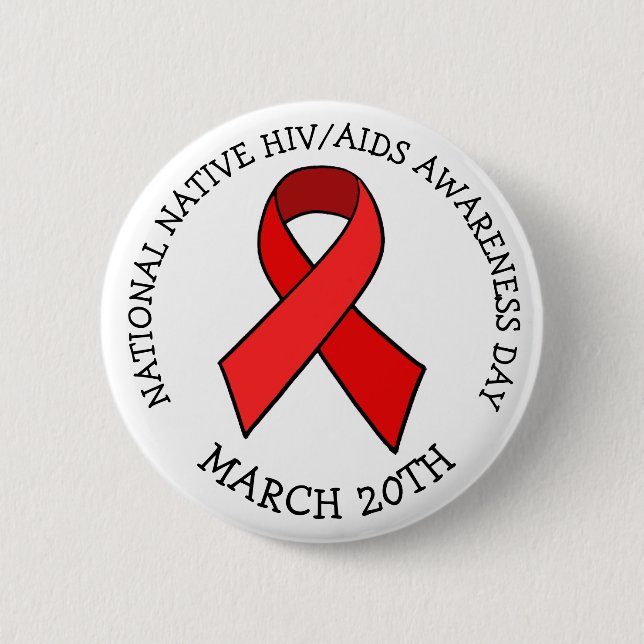 National Native HIV/AIDS Awareness Day 2 Inch Round Button (Front)
