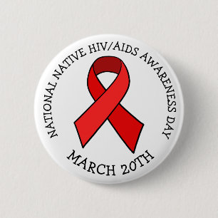 National Native HIV/AIDS Awareness Day 2 Inch Round Button