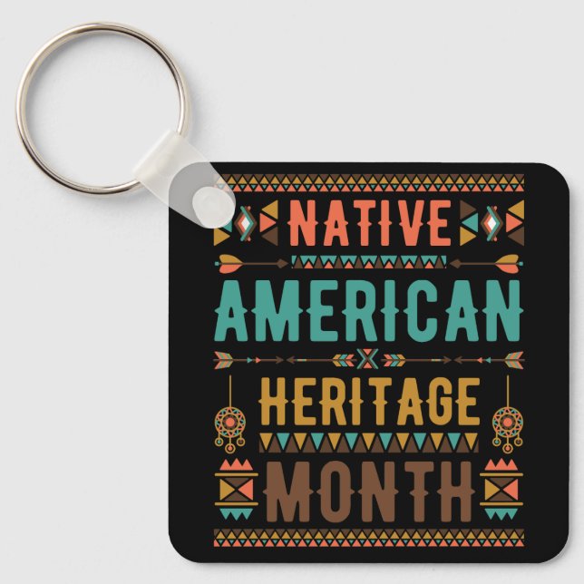 National Native Indian American Heritage Month Ind Keychain (Front)