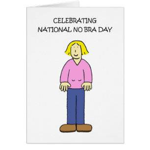 National No Bra Day  October 13th