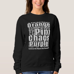 National No Rhyme Nor Reason Day Celebration Septe Sweatshirt