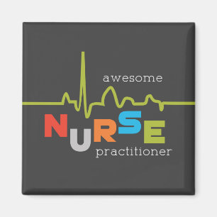 National Nurse Practitioner Week Awesome Magnet