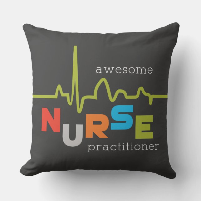 National Nurse Practitioner Week Awesome Throw Pillow (Front)