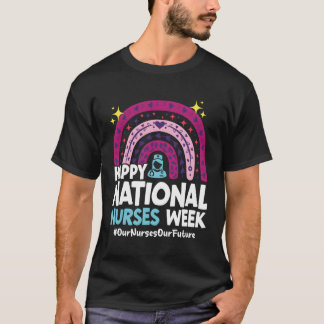 National Nurses Day 2023 Our Nurses Our Future Nur T-Shirt