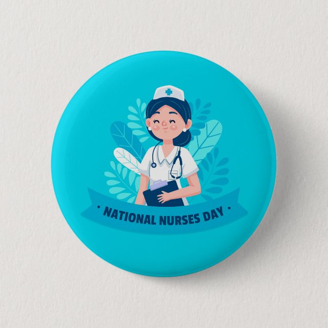 National Nurses Day / Nurse Appreciation Week 2 Inch Round Button (Front)