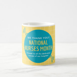 National Nurses Month Coffee Mug