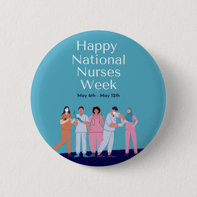 National Nurses Week 2 Inch Round Button (Front)