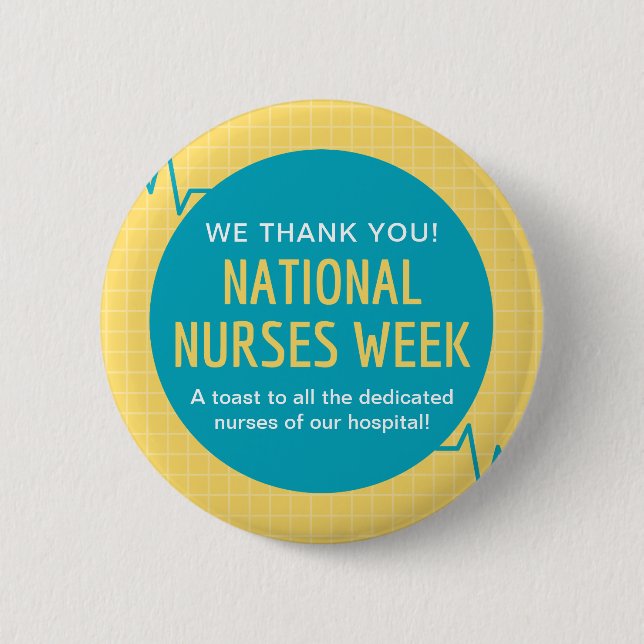 National Nurses Week 2 Inch Round Button (Front)