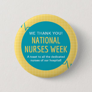 National Nurses Week 2 Inch Round Button