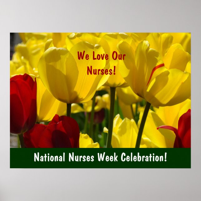 National Nurses Week Celebration! poster Tulips (Front)