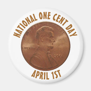 National One Cent Day Holidays Magnet