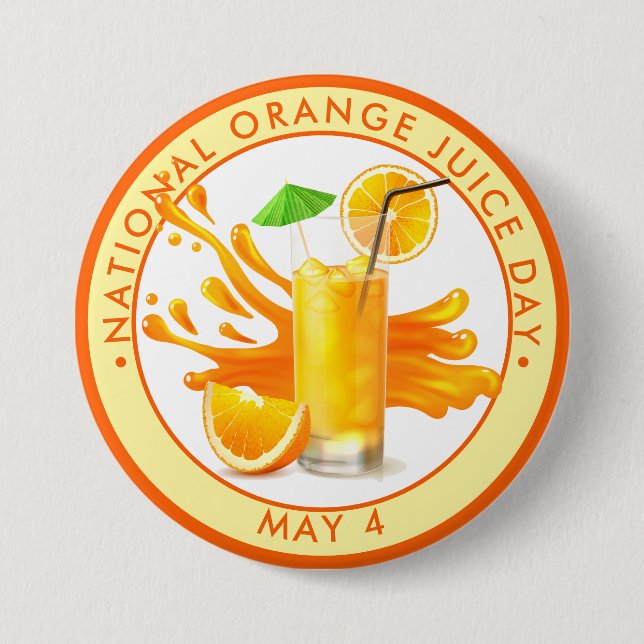 National Orange Juice Day 3 Inch Round Button (Front)