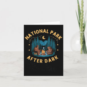 National Park After Dark Funny Bigfoot Alien Campi Card