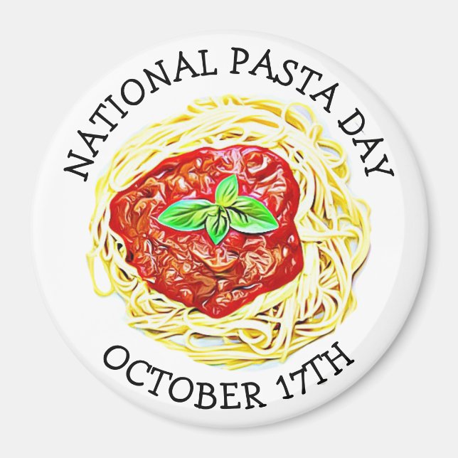 National Pasta Day October 17th Funny Food Holiday Magnet (Front)