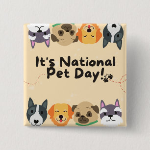 National Pet Day 2 Inch Square Button