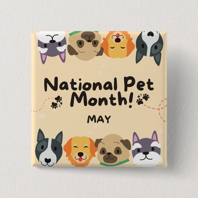 National Pet Month 2 Inch Square Button (Front)