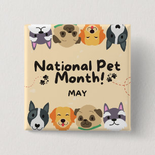 National Pet Month 2 Inch Square Button