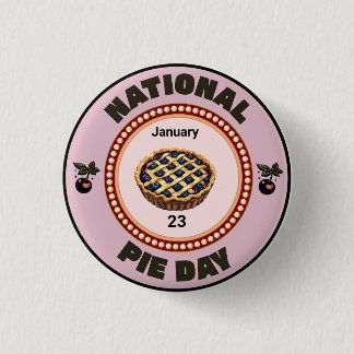National Pie Day Cherry Pie 1 Inch Round Button