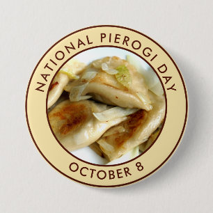 National Pierogi Day 3 Inch Round Button