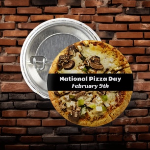 National Pizza Day February 9th 1 Inch Round Button