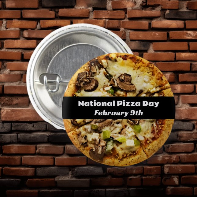 National Pizza Day February 9th 1 Inch Round Button (Creator Uploaded)