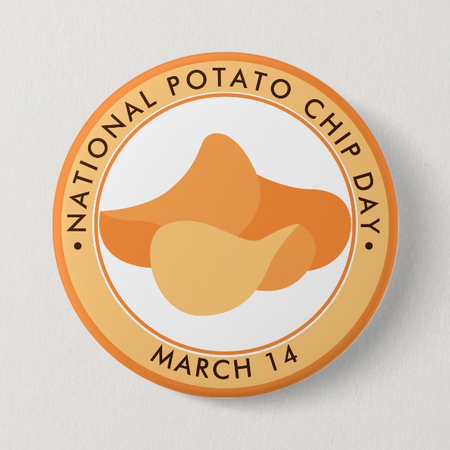 National Potato Chip Day 3 Inch Round Button (Front)