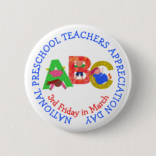 National Preschool Teachers Appreciation Day 2 Inch Round Button