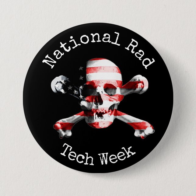 "National Rad Tech Week" with skull 3 Inch Round Button (Front)